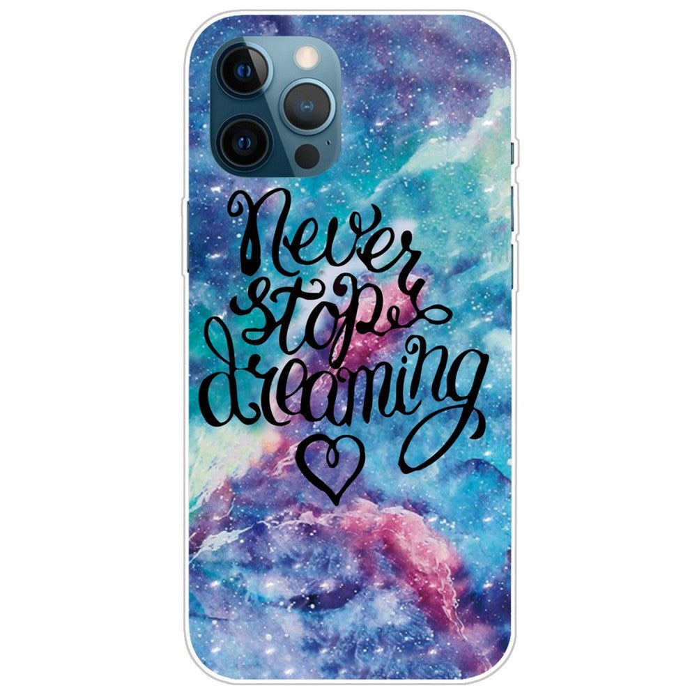 iPhone 14 Pro Fleksibelt Plastik Bagside Cover - "Never Stop Dreaming"