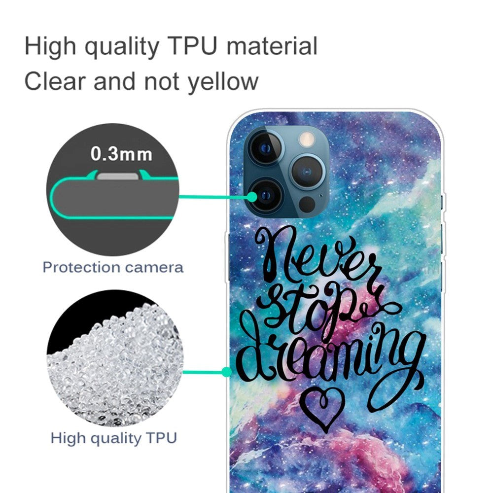 iPhone 14 Pro Fleksibelt Plastik Bagside Cover - "Never Stop Dreaming"
