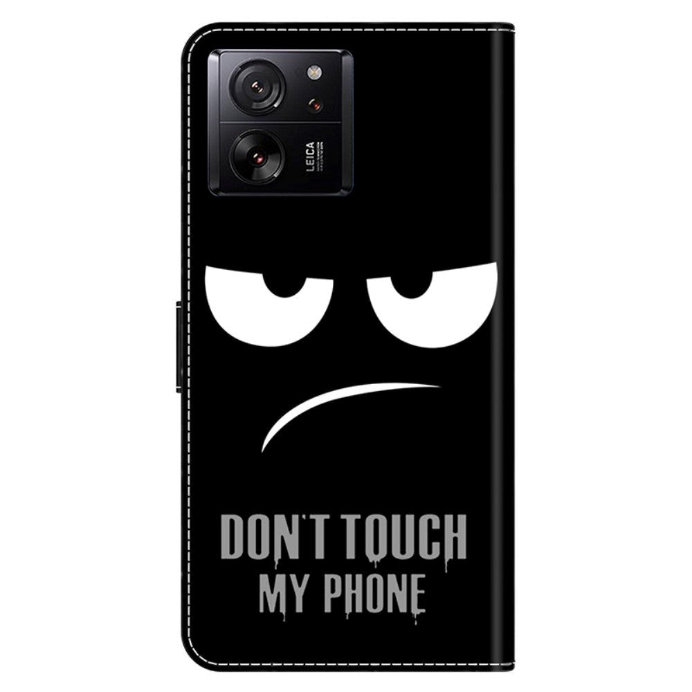 Xiaomi 13T / 13T Pro Læder Flip Cover m. Pung & Print - "Don't Touch My Phone"